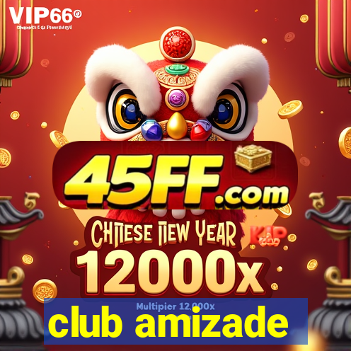 club amizade